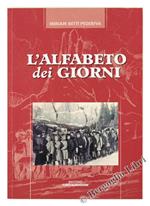 L' Alfabeto Dei Giorni. Racconti