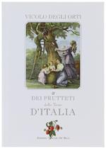 Vicolo Degli Orti & Dei Frutteti Delle Terre D'italia