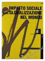 Impatto Sociale Della Globalizzazione Nel Mondo. Social Watch - Rapporto 2002