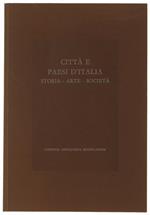 Città e Paesi D'italia. Storia - Arte - Società. Catalogo 29