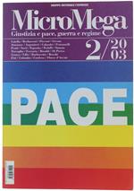 Micromega - 2/2003. Giustizia e Pace, Guerra e Regime