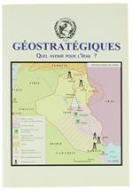 Quel Avenir Pour L'irak? Géostratégiques N. 7, Avril 2005