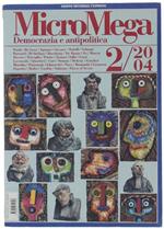 Micromega - 2/2004. Democrazia e Antipolitica