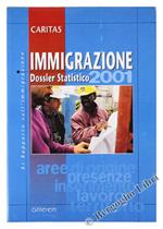 Immigrazione. Dossier Statistico 2001