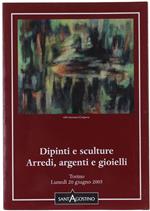 Asta N.90: Dipinti e Sculture, Arredi, Argenti e Gioielli