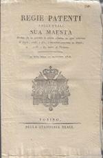 Regie Patenti colle quali Sua Maestà Ordina che in avvenire le somme stipulate in ogni contratto in doppie, scudi, e lire, s'intendano convenute in doppie, scudi, e lire nuove di Piemonte. In data delli 17 settembre 1816