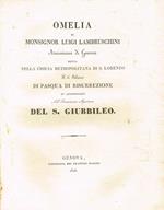 Omelia detta nella Chiesa Metropolitana di S.Lorenzo il dì solenne di Pasqua di Risurrezione in apparecchio all'imminente apertura del S.Giubbileo