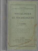 Socialistes et sociologues. Questions de sociologie théoriciens socialistes le socialisme en action