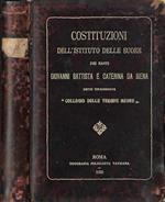 Costituzioni dell’Istituto delle suore dei Santi Giovanni Battista e Caterina da Siena. detto volgarmente 