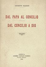 Dal Papa al Concilio, dal Concilio a Dio