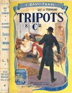 Tripots & Compagnia. Romanzo delle bische