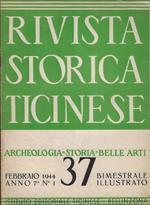 Rivista storica ticinese Anno 7 N. 1, 2, 3, 4, 5, 6 (Annata completa). Archeologia storia belle arti