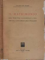 Il matrimonio. Nel diritto canonico e nel diritto concordatario italiani