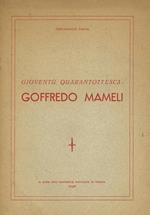 Gioventù quarantottesca: Goffredo Mameli. Estratto da La Porta Orientale n.5-6 maggio-giugno 1949