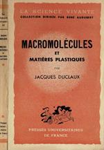 Macromolècules et matières plastiques