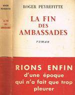 La fine des ambassades