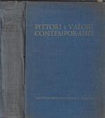 Pittori e valori contemporanei. Guida per la valutazione di dipinti italiani e stranieri contemporanei