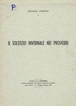 Il solstizio invernale nei proverbi. Estratto da L'Universo, Rivista bimestrale dell'Istituto Geografico Militare anno XLVII n.3 maggio-giugno 1967