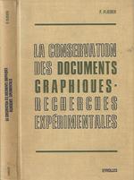 La conservation des documents graphiques. Recherches expérimentales