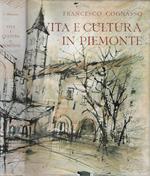 Vita e cultura in Piemonte. Dal medioevo ai giorni nostri