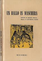 Un ballo in maschera. Melodramma in tre atti