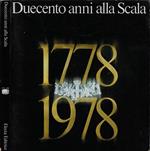 Duecento anni alla Scala 1778-1978. Mostra a Palazzo Reale Milano 16 febbraio 10 settembre 1978