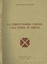 La perfettissima scienza dell'anima di Cristo