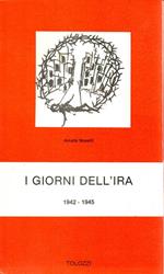 I giorni dell'ira. 1942 - 1945