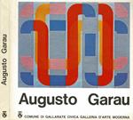 Augusto Garau. Antologica dal 1940 al 1982