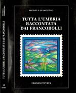 Tutta l'Umbria raccontata dai francobolli