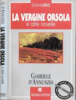 La vergine orsola. E altre novelle