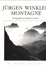 Montagne. Fotografie in Bianco E Nero