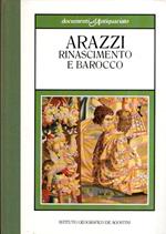 Documenti D'antiquariato. Arazzi. Rinascimento E Barocco