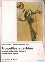 Prospettive E Problemi Antologia Della Critica Letteraria E Della Civilta' Italiana. Il Barocco