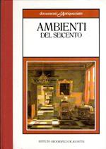 Documenti D'antiquariato. Ambienti Del Seicento