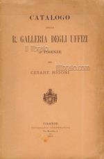 Catalogo della Real Galleria degli Uffizi in Firenze