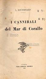 I cannibali del Mar di Corallo