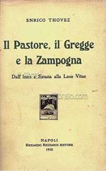 Il Pastore, il Gregge e la Zampogna. Dall'Inno a Satana alla Laus Vitae