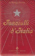 Fanciulli d'Italia. Letture per la gioventù