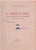 Il comune di Udine durante l'anno dell'occupazione nemica (28 ottobre 1917 - 4 novembre 1918)
