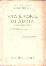 Vita e morte di Adria e dei suoi figli