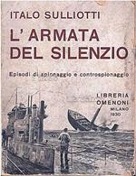 L' armata del silenzio. Episodi di spionaggio e controspionaggio