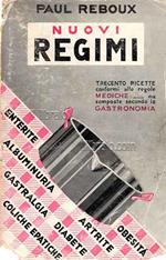 Nuovi regimi o l'arte di conciliare le ricette mediche con la gastronomia