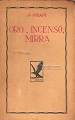 Oro, incenso, mirra