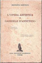 L' opera artistica di Gabriele D'Annunzio