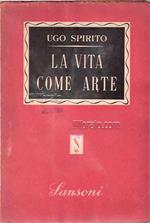 La vita come arte