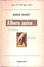 Albero, amico…