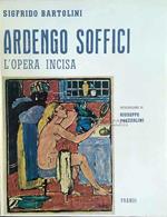Ardengo Soffici. L'opera incisa con appendice e iconografia