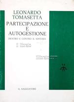 Partecipazione e autogestione dentro e contro il sistema