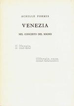 Venezia nel concerto del sogno